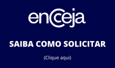 Encceja - como solicitar