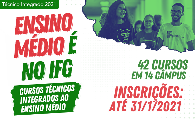 Ensino médio é no IFG com cursos técnicos integrados Ensino médio é no IFG com cursos técnicos integrados