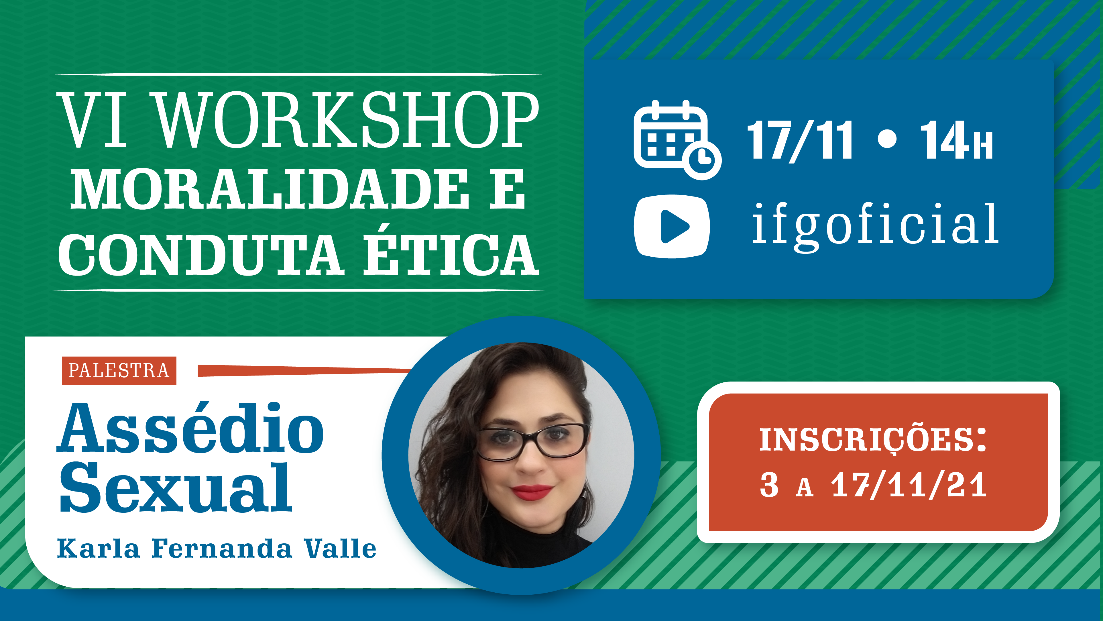 As inscrições devem ser feitas de forma online até o dia 17 de novembro 