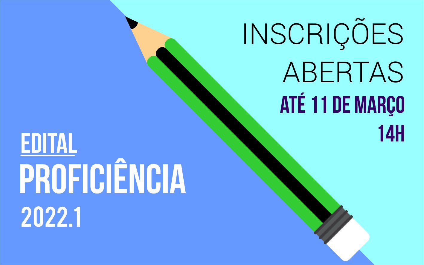 Inscrições devem ser realizadas até as 14 horas do dia 11 de março Inscrições devem ser realizadas até as 14 horas do dia 11 de março