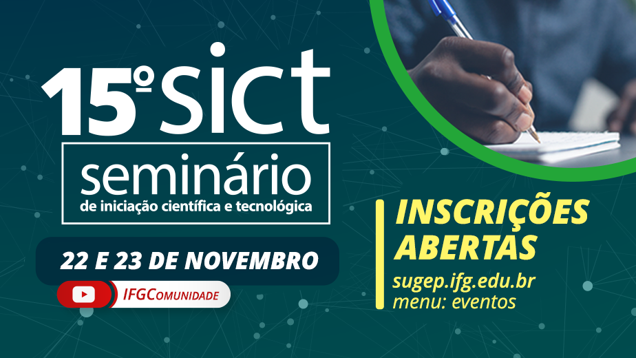 Abertas as inscrições para participação no 15º SICT Abertas as inscrições para participação no 15º SICT