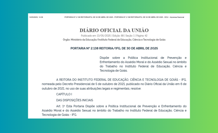 Portaria da Política Institucional de Prevenção e Enfrentamento do Assédio Moral e do Assédio Sexual foi publicada neste mês no Diário Oficial da União