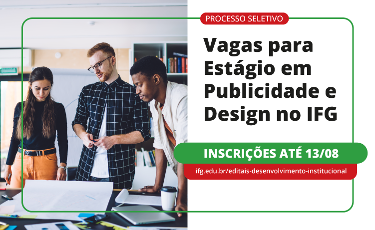 Inscrições abertas para estágio nas áreas de publicidade e de design